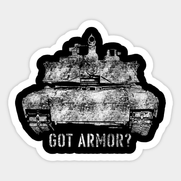 Got Armor? Sticker by Malicious Defiance